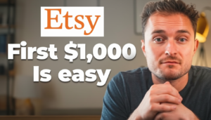 How To Get Your First $1,000 on Etsy (the easy way)